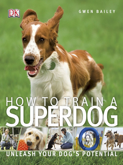 Title details for How to Train a Superdog by Gwen Bailey - Available